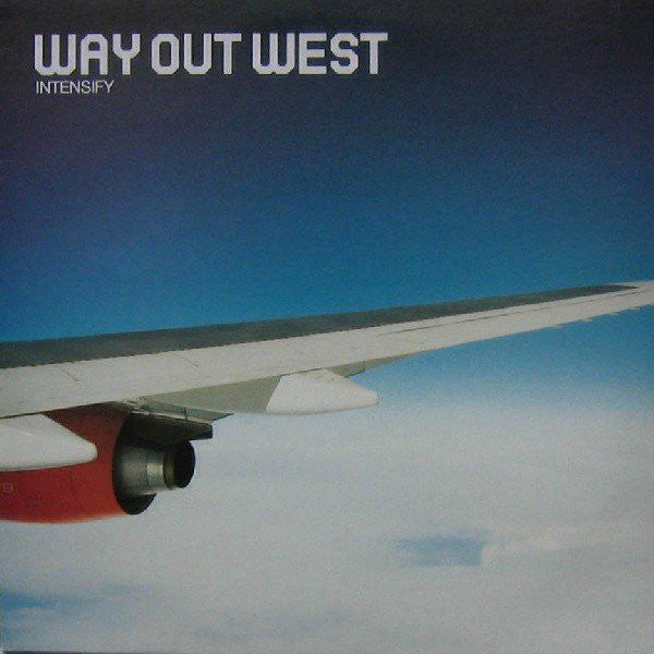 Way Out West : Intensify (12")