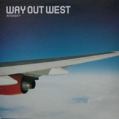 Way Out West : Intensify (12")