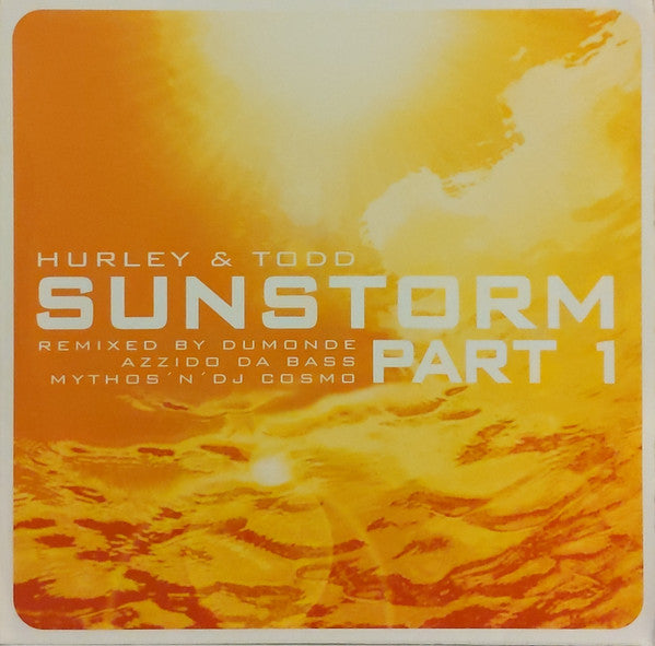 Hurley & Todd : Sunstorm (12", Par)