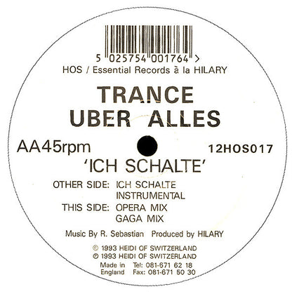 Trance Uber Alles : Ich Schalte (12")