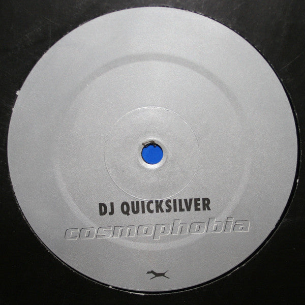 DJ Quicksilver : Cosmophobia (Extremix) (12")