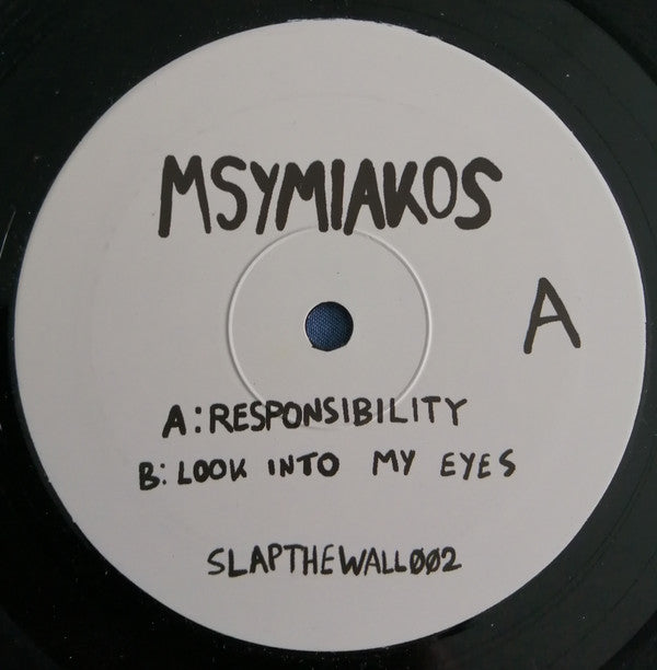 Msymiakos : Responsibility / Look Into My Eyes (12")