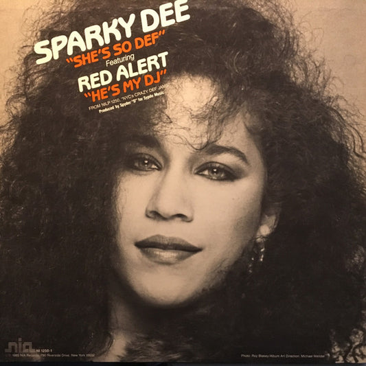 Sparky D Featuring Red Alert : She's So Def / He's My DJ (12")