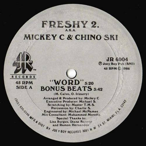 Freshy 2. a.k.a. Mickey C & Chino Ski : Word (12")