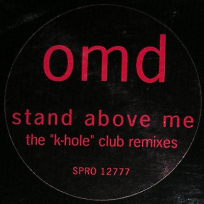 Orchestral Manoeuvres In The Dark : Stand Above Me (The "K-Hole" Club Remixes) (12", Promo)