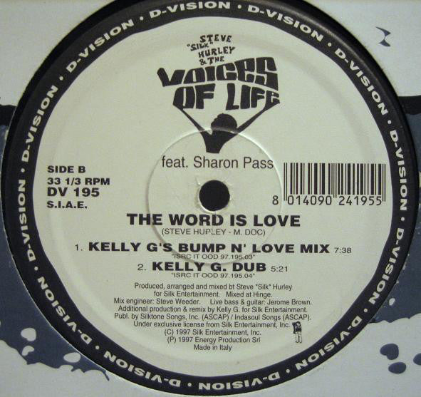 Steve "Silk" Hurley & The Voices Of Life Feat. Sharon Pass : The Word Is Love (12")