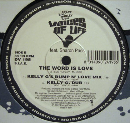 Steve "Silk" Hurley & The Voices Of Life Feat. Sharon Pass : The Word Is Love (12")