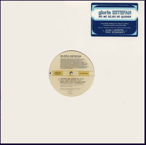 Gloria Estefan : No Me Dejes De Querer (12", Single, Promo)
