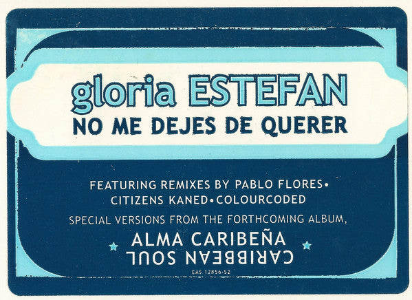 Gloria Estefan : No Me Dejes De Querer (12", Single, Promo)