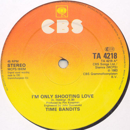 Time Bandits : I'm Only Shooting Love / Only Lovers Will Survive (12", Single)