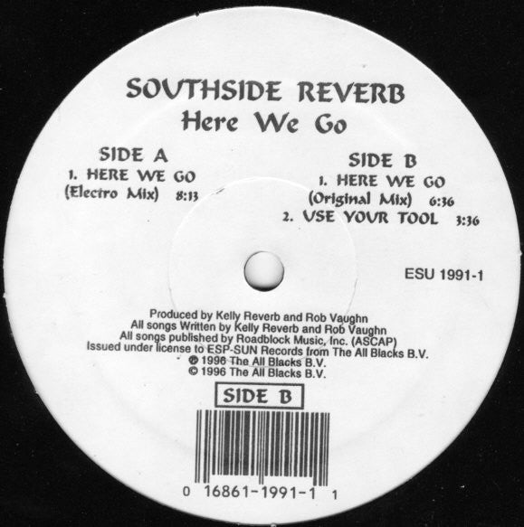 Southside Reverb : Here We Go (12")