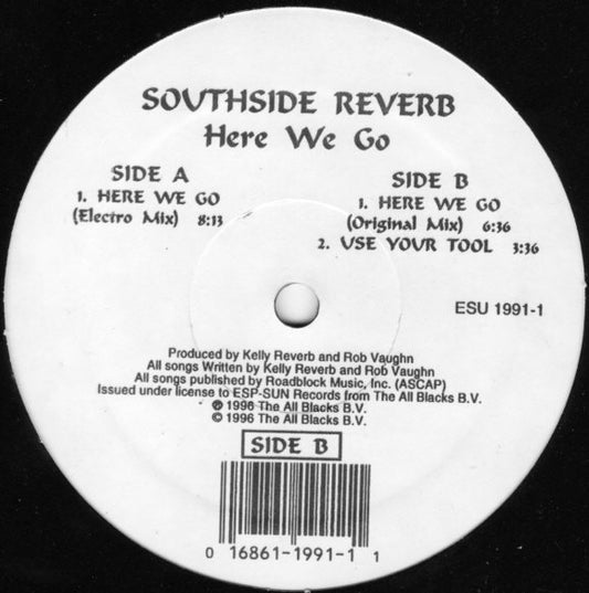 Southside Reverb : Here We Go (12")