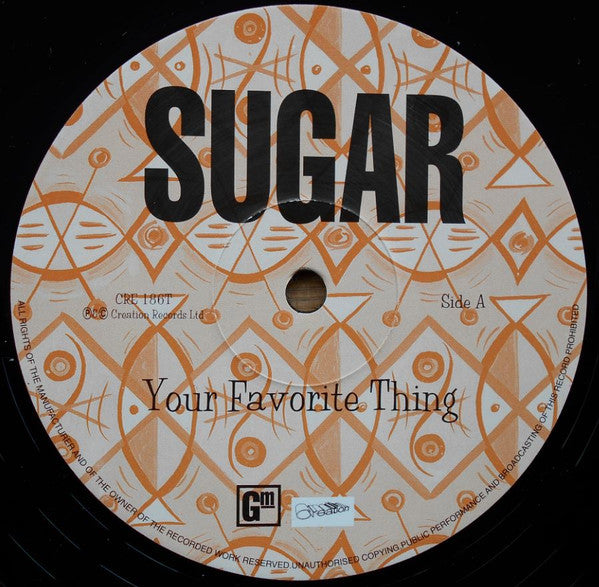 Sugar (5) : Your Favorite Thing (12")