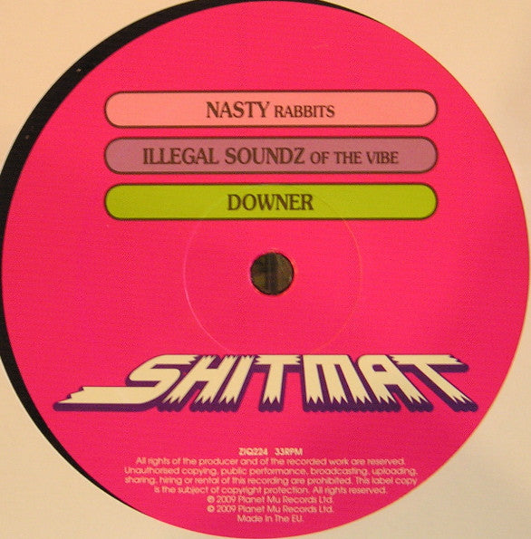 Shitmat : One Foot In The Rave (2x12")