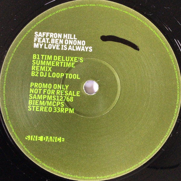 Saffron Hill Feat. Ben Onono : My Love Is Always (12", Promo)