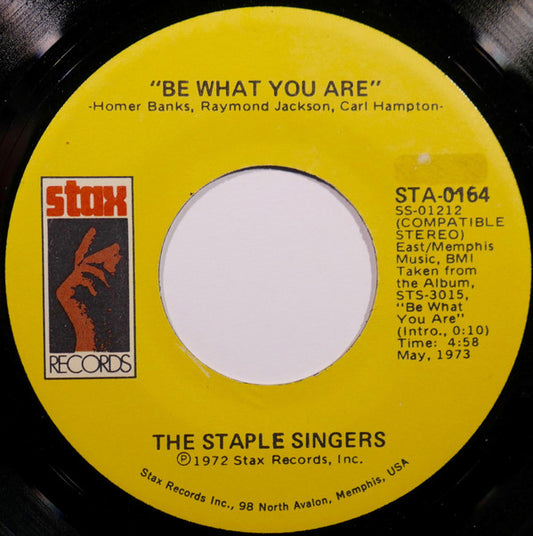 The Staple Singers : Be What You Are (7")