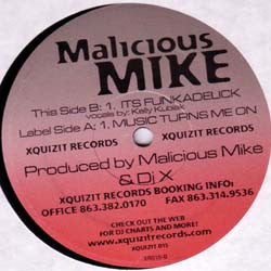 Malicious Mike : Music Turns Me On / It's Funkadelick (12")