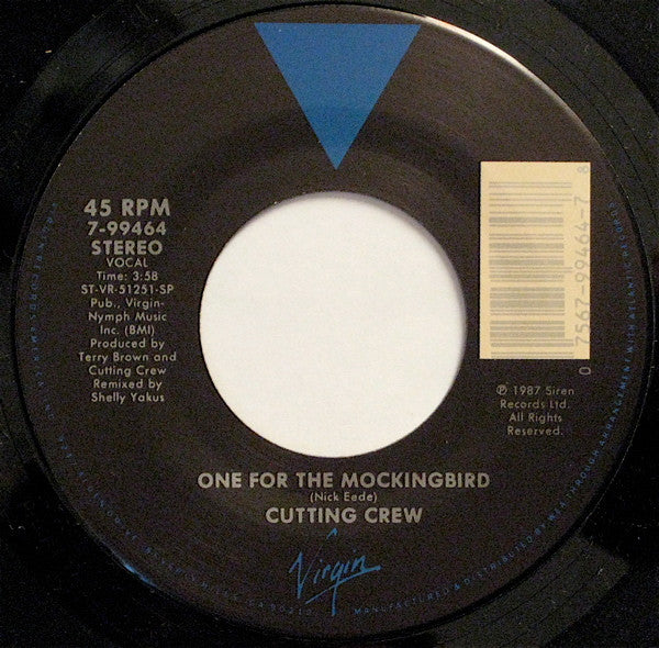 Cutting Crew : One For The Mockingbird (7", Single, Spe)