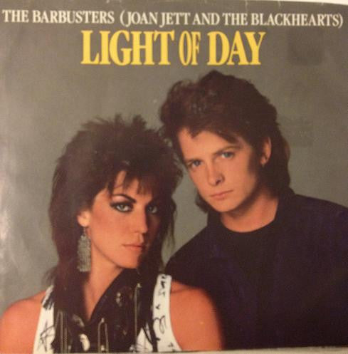 The Barbusters / Joan Jett And The Blackhearts* : Light Of Day (7", Styrene)