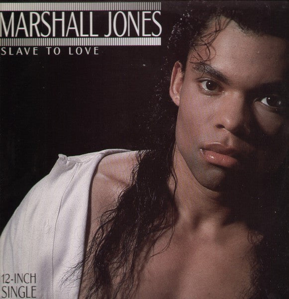 Marshall Jones (2) : Slave To Love (12", Promo)