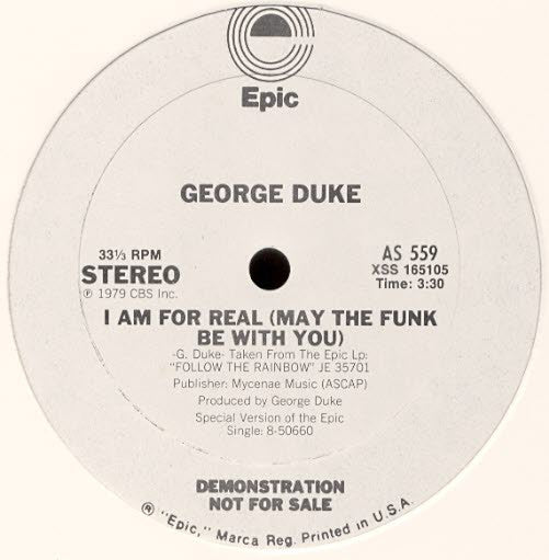 George Duke : I Am For Real (May The Funk Be With You) / Say That You Will (12", Promo)