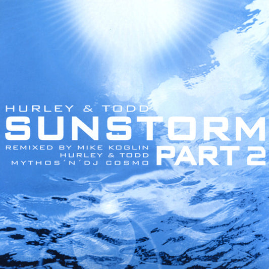Hurley & Todd : Sunstorm (12", Par)