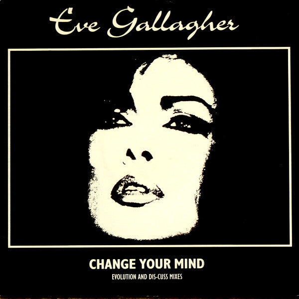 Eve Gallagher : Change Your Mind (12", Single)