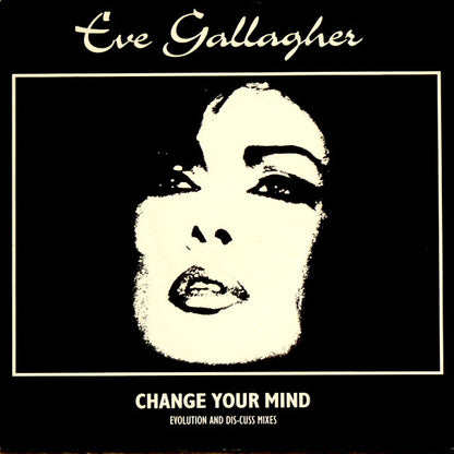 Eve Gallagher : Change Your Mind (12", Single)