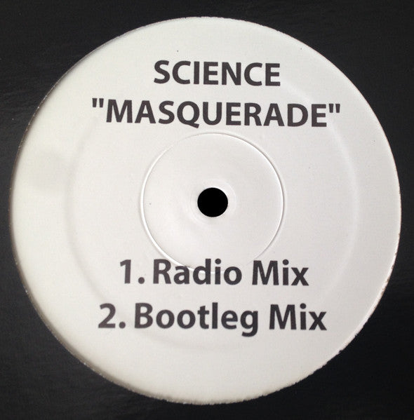 Science (6) : Masquerade (12", Unofficial, W/Lbl)
