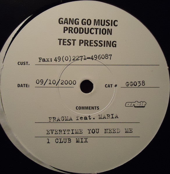 Fragma Feat. Maria* : Everytime You Need Me (12", TP)