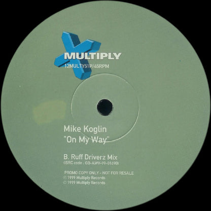 Mike Koglin : On My Way (12", Promo)