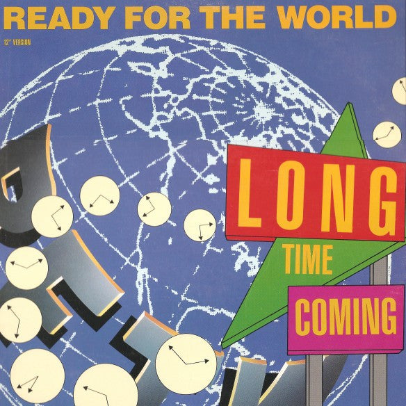 Ready For The World : Long Time Coming (12" Version) (12", Single, Glo)