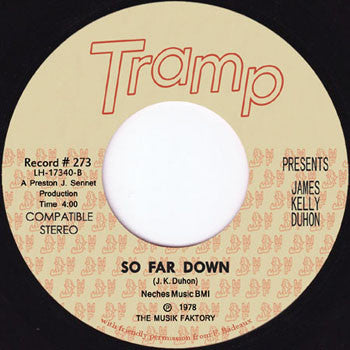 James Kelly Duhon* : So Trusting / So Far Down (7", Single)