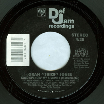 Oran 'Juice' Jones : Cold Spendin' My $ Money (7")