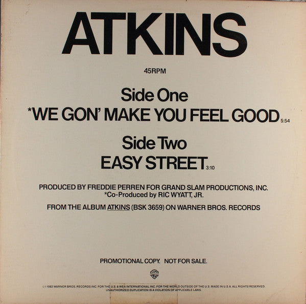 Atkins : We Gon' Make You Feel Good / Easy Street (12", Promo)