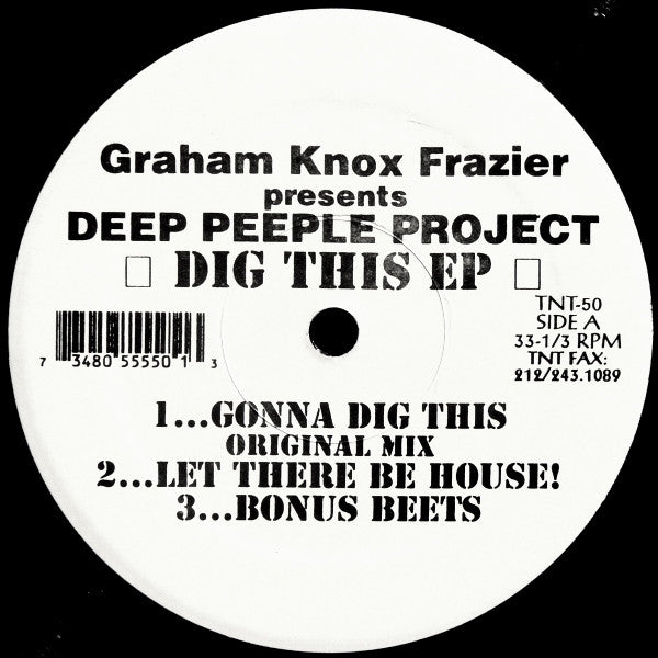 Graham Knox Frazier Presents Deep Peeple Project : Dig This EP (12", EP)