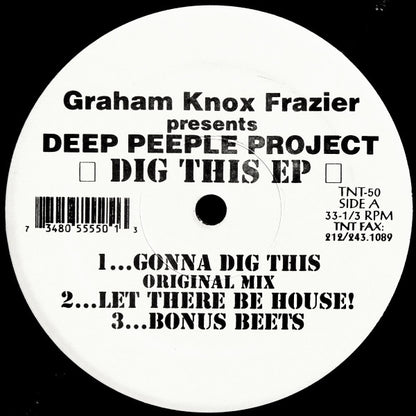 Graham Knox Frazier Presents Deep Peeple Project : Dig This EP (12", EP)