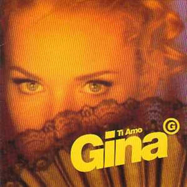 Gina G : Ti Amo (12")