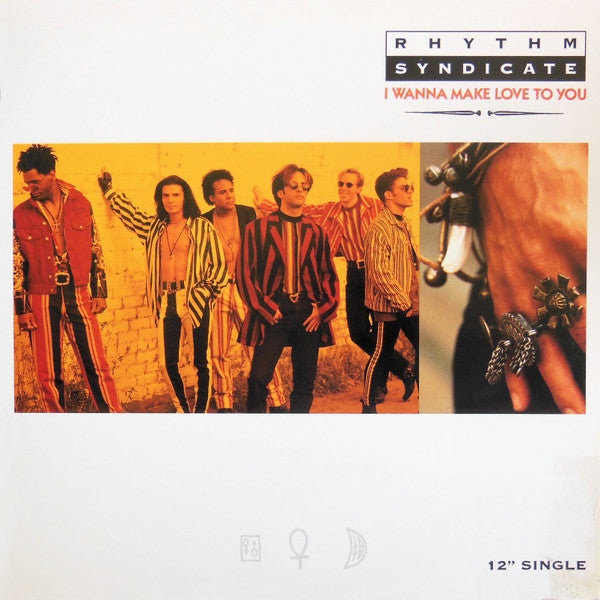 Rythm Syndicate (2) : I Wanna Make Love To You (12", Promo)