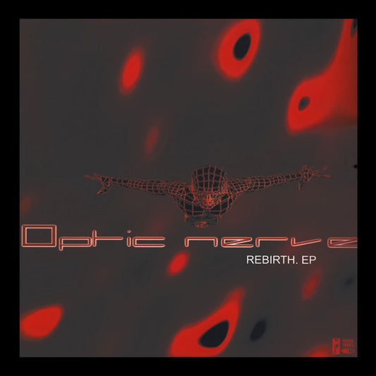 Optic Nerve : Rebirth. EP (12", EP)