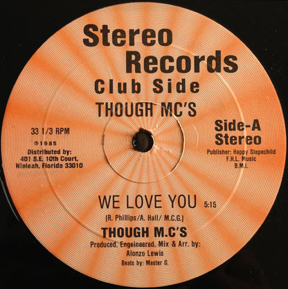 Though MC'S : We Love You (12")