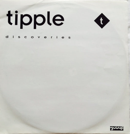 Tipple : Discoveries (12")