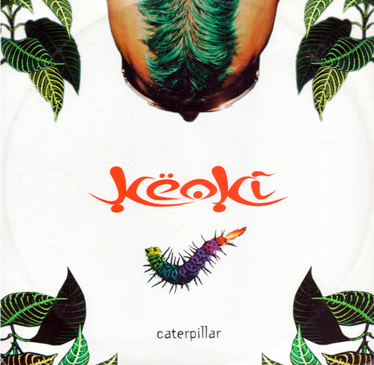 Këoki* : Caterpillar (12")