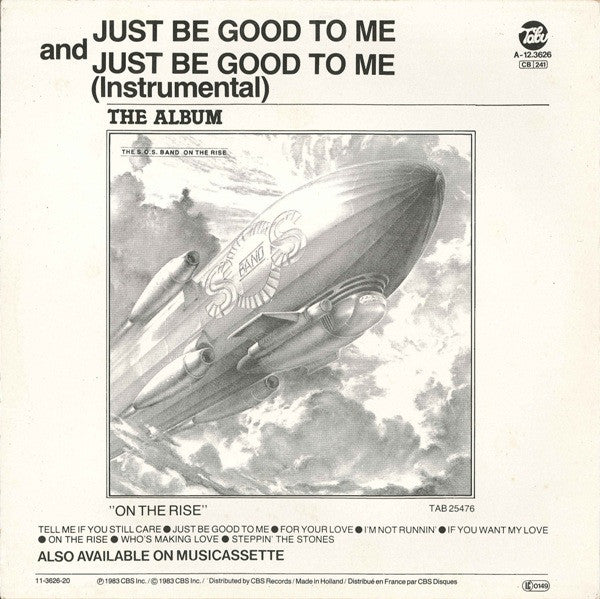 The S.O.S. Band : Just Be Good To Me (12", Maxi)