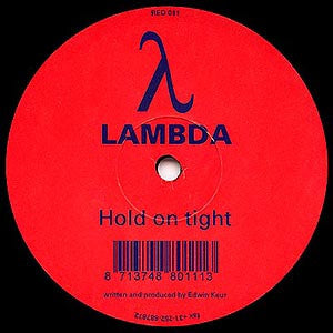 Lambda : Hold On Tight (12")