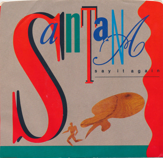 Santana : Say It Again (7", Single)