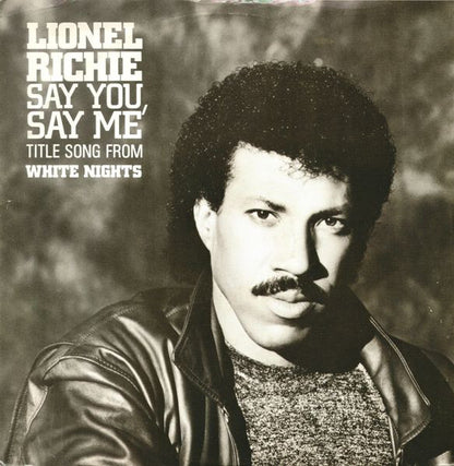 Lionel Richie : Say You, Say Me (12", Single)