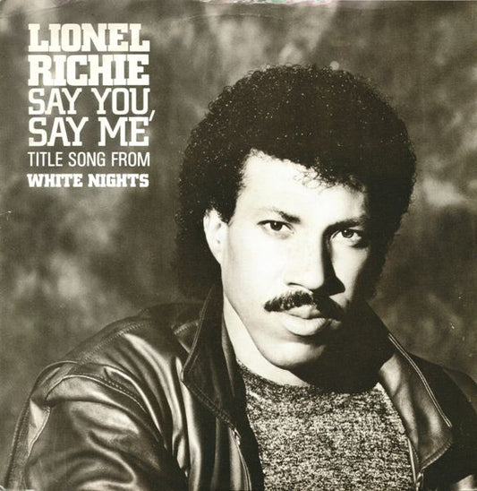 Lionel Richie : Say You, Say Me (12", Single)