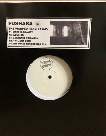 Fushara : The Warped Reality E.P. (12", EP, Ltd)