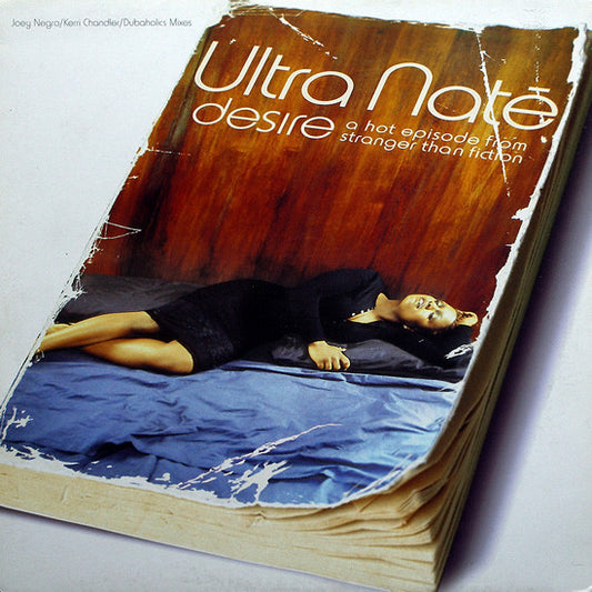 Ultra Naté : Desire (Joey Negro/Kerri Chandler/Dubaholics Mixes) (12")
